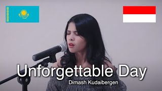 Dimash Kudaibergen - Unforgettable Day/ұмытылмас күн [Kazakh Indonesian] Rimar's Cover