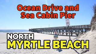 NORTH OCEAN BLVD./ OCEAN DRIVE to CHERRY GROVE, NORTH MYRTLE BEACH and SEA CABIN PIER|POV
