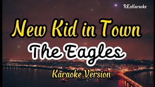 Video thumbnail of "New kid in town - The Eagles | Karaoke (@reakaraoke )"
