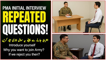 Pak Army PMA Long Course Initial Interview Most Important & Repeated Questions