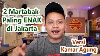 Ini dia 2 Martabak PALING ENAK di Jakarta (versi gue)