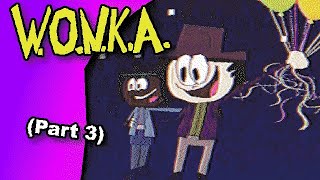 W.O.N.K.A. (Part 3) | S5E3