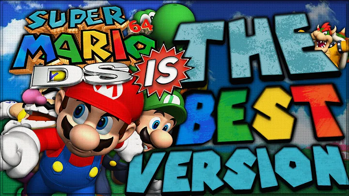 Super Mario 64 DS IS THE BEST VERSION