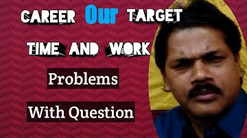 Time And Work Problems #Career Our Target, time and work mathematics  problems