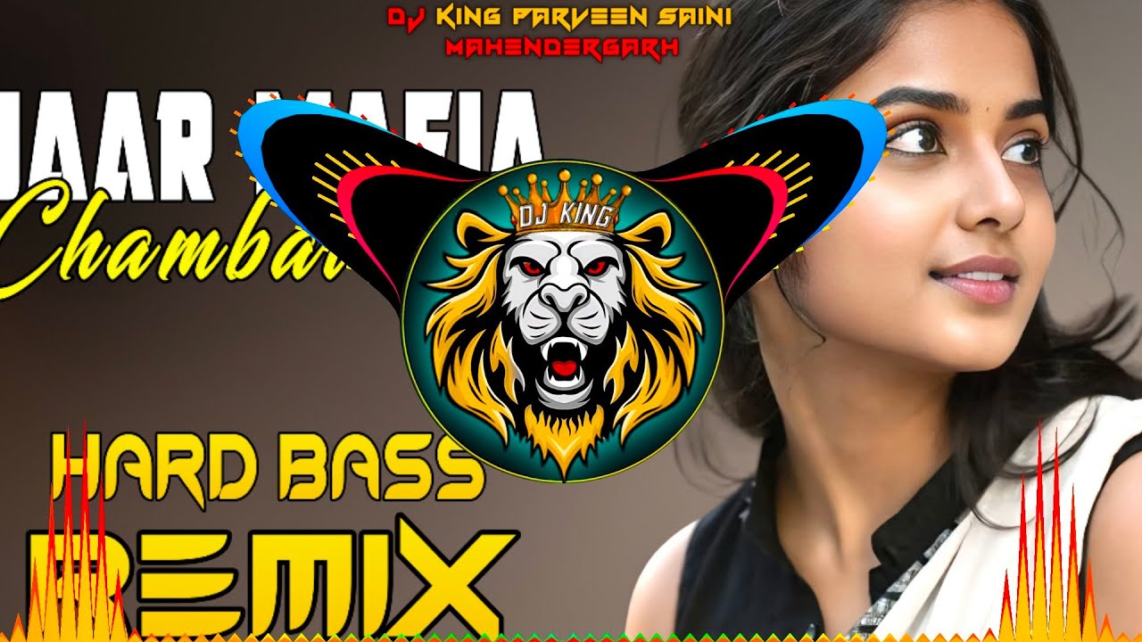 Yaar Mafiya Chambal Ko Dj Remix | Hard Bass Vibration Mix | Dj Parveen Saini Mahendergarh