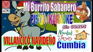 Miniatura de "Mi Burrito Sabanero (PISTA/KARAOKE) "Sin Coros" Villancico Navideño en Cumbia + Archivo.kfn + MIDI"