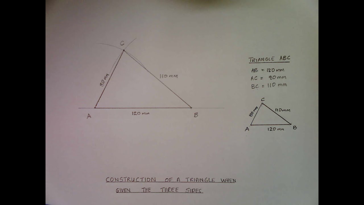 TO CONSTRUCT A TRIANGLE WHEN GIVEN THE THREE SIDES - YouTube