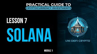 Solana: The High-Performance, Scalable Blockchain - Accelerating the Future | Module 1 - Lesson 7