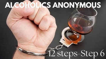 Step - 6 We are entirely ready to have God remove all our defects of character.