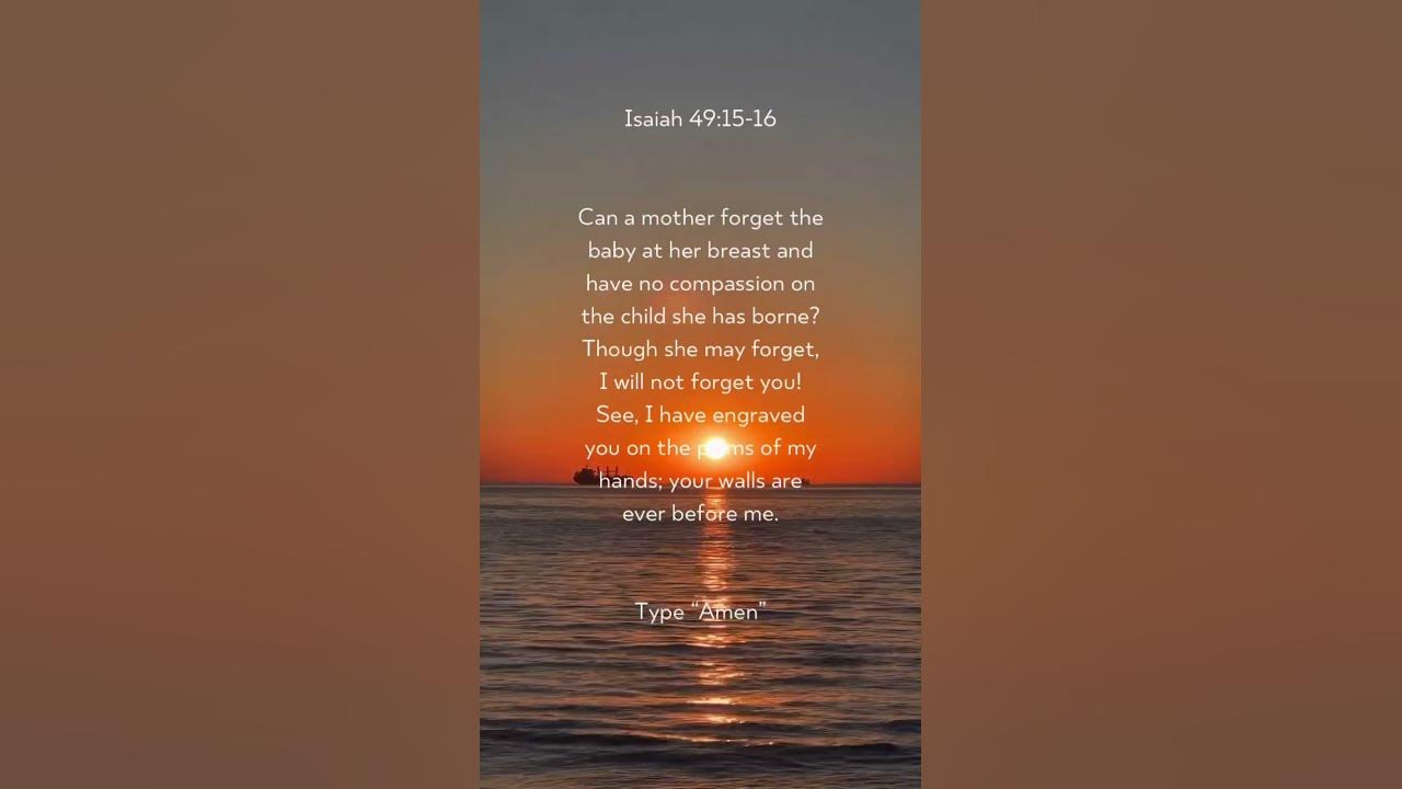 Isaiah 49:15-16 #bible #bibleverse #bibleverseoftheday