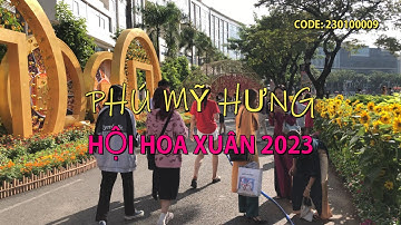 Phú Mỹ Hưng, Hội Hoa Xuân Quý Mão 2023, Khu Hồ Bán Nguyệt, Ghi Lại Những Khoảnh Khắc Xuân Về Mới Lạ