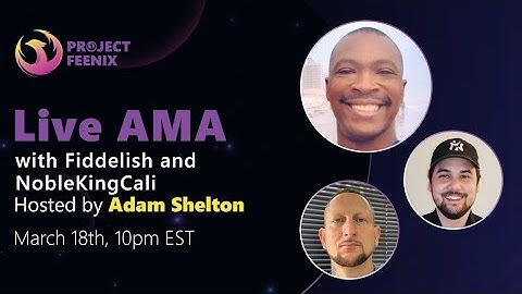 Project Feenix V2 Live AMA Tonight!