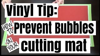 Vinyl Tip: How to Prevent Bubbles on Your Cutting Mat