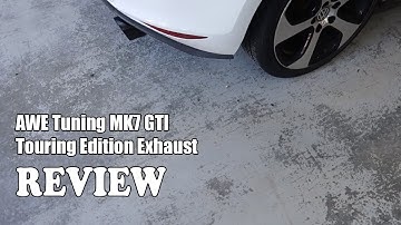 Review AWE Tuning MK7 GTI Touring Edition Exhaust 2023