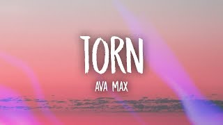 Video thumbnail of "Ava Max - Torn (Lyrics)"