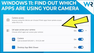 Find out which app is using your camera in the background on Windows 11 screenshot 5