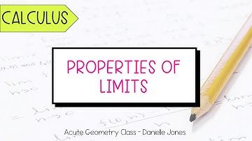 Properties of Limits | Calculus Lesson