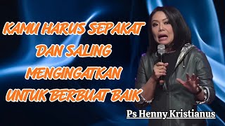 You Must Remind Each Other to Do Good || Ps Henny Kristianus || Christian Motivation