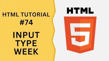 HTML Tutorial #74 - Input Type Week in HTML Form