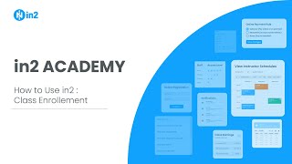 How to use in2: Class Enrollement