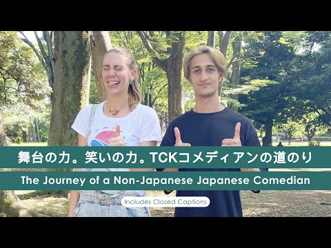 [CC: ENG SUBS] The Power of a Stage and The Power of Laughter; The Jouney of a TCK Comedian