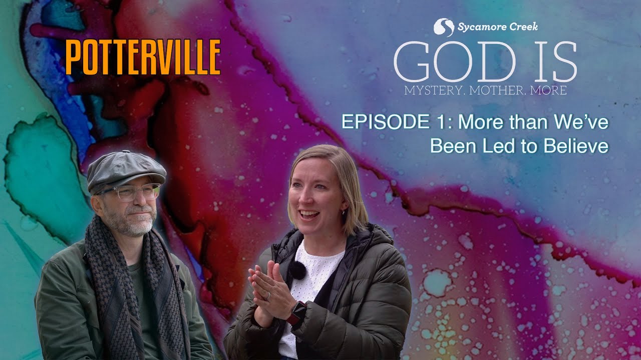 God Is... EP1 More than We’ve Been Led to Believe 5524 YouTube