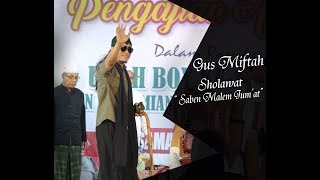 MERINDING... SHOLAWAT MALEM JUMAT - GUS MIFTAH