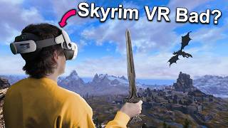 I Played Skyrim VR Without Mods… It Was a Huge Mistake