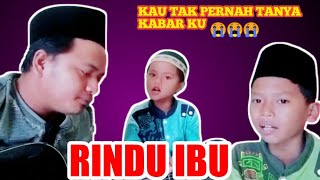 TAMA HALU KANGEN IBU (RINDU IBU)