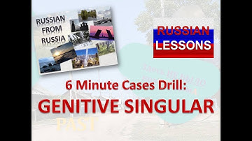 Learn Russian: 6 Minute Cases Drill. Part 1. Genitive Singular