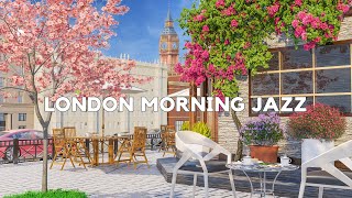 Spring morning in London / Outdoor coffee shop space / Elegant bossa nova  / Background jazz music by Coffee Shop Bookstore 499 views 1 year ago 10 hours