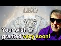 LEO Tarot Reading - You wish fulfilled - VERY SOON!! September 8-14