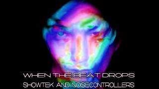 Showtek \u0026 Noisecontrollers - When The Beat Drops (tiesto remix boyskull re-edit)