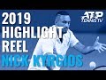 NICK KYRGIOS: 2019 ATP Highlight Reel