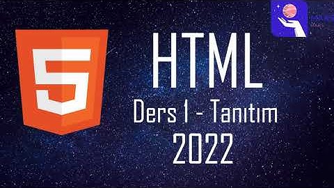 HTML Dersleri - 1 》 Giriş
