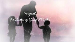 Download lagu MUSIKALISASI PUISI || 'AYAH' PEMBOHONG YANG MULIA' ||