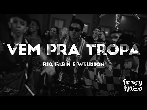 Tropa do Bruxo - "Vem Pra Tropa" Feat. R10, Fabin e Welisson [LYRICS/LETRA]