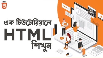 HTML Course Bangla | Learn HTML5 In One Video | HTML Full Course | HTML Tutorial for Beginners
