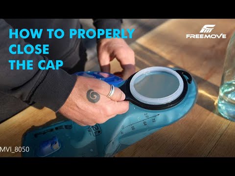 How To Properly Close The Cap Of FREEMOVE Hydration Bladder