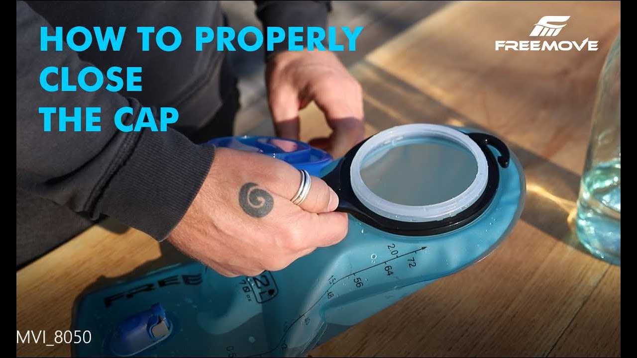 How To Properly Close The Cap Of FREEMOVE Hydration Bladder