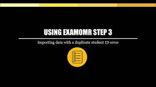 Using ExamOMR Step 3: Importing data with a duplicate student ID error