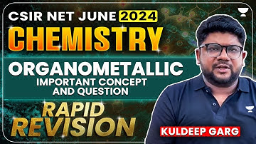 Organometallic Chemistry CSIR NET PYQ | CSIR NET Chemistry June 2024 | Kuldeep Garg #csirnet2024