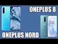 OnePlus Nord vs OnePlus 8. Сравнение смартфонов с 5G. Бюджетный монстр против флагмана.