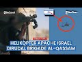 Brigade Al-Qassam  Tembaki Helikopter Apache Israel pakai Rudal hingga Keok