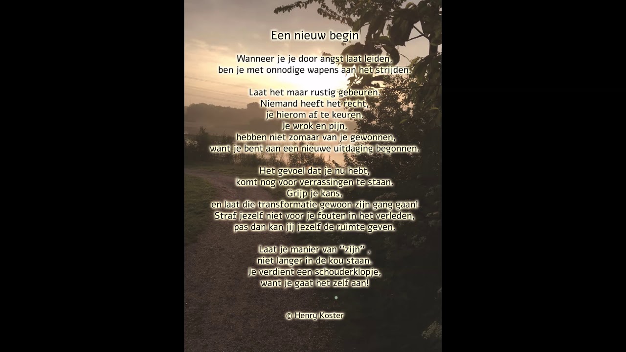 Wonderbaar Gedicht met muziek ''Een nieuw begin'' - YouTube RS-15
