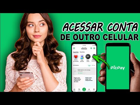 Como acessar a conta do Picpay em outro celular I Passo a passo