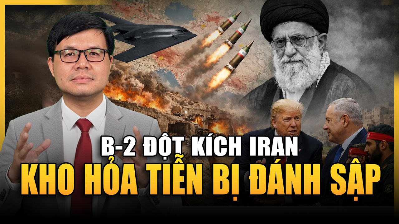 Phi Cơ B-2 Đột Kích Iran – Thành Phố Hỏa Tiễn Ngầm Bị Mỹ Đập Sập!