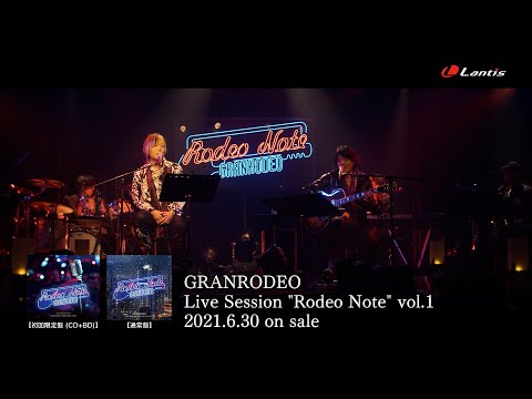 6/30発売】GRANRODEO Live Session 