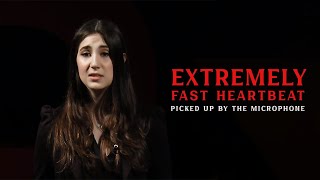 Extremely Fast Heartbeat