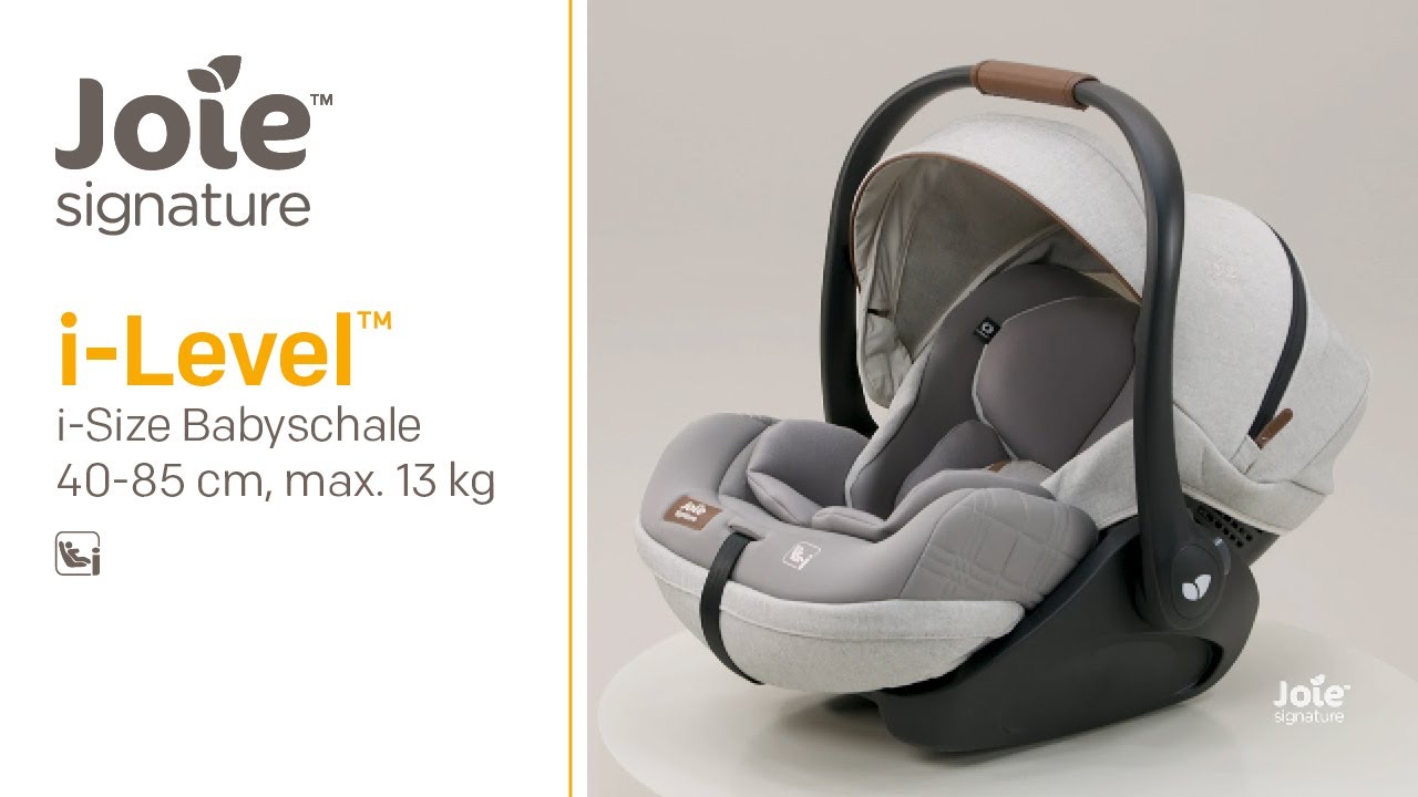 Joie Signature i-Level  Die ergonomische i-Size Babyschale mit